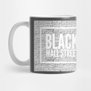 Black wall street Mug